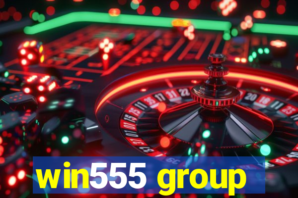 win555 group